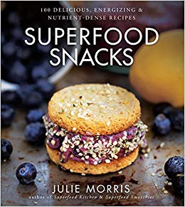 Superfood Snacks: 100 Delicious, Energizing & Nutrient-Dense Recipes (Julie Morris's Superfoods)
