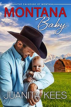 Montana Baby (Calhouns of Montana Book 1)