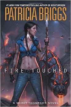 Fire Touched A Mercy Thompson Novel