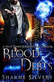 Blood Debts: A Nate Temple Supernatural Thriller Book 2 (The Temple Chronicles)