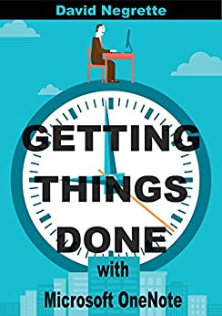 Getting Things Done with Microsoft OneNote (David Allen's GTD System 2018)