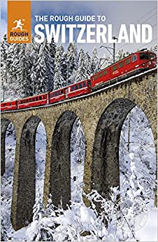 The Rough Guide to Switzerland (Travel Guide) (Rough Guides)