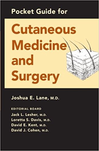 Pocket Guide for Cutaneous Medicine and Surgery