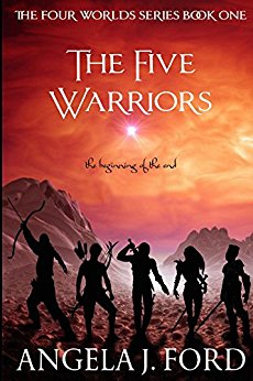 The Five Warriors (The Four Worlds Series Book 1)