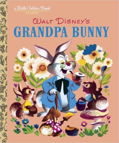 Grandpa Bunny (Disney Classic) (Little Golden Book)