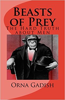 Beasts of Prey: The Hard Truth about Men