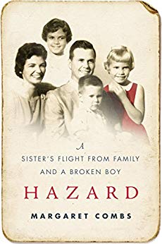 Hazard: A Sister's Flight from Family and a Broken Boy