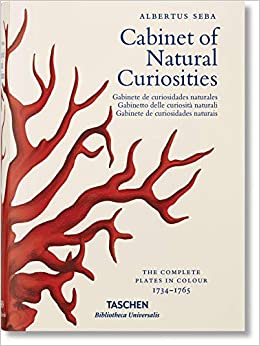 Seba. Cabinet of Natural Curiosities (Bibliotheca Universalis)