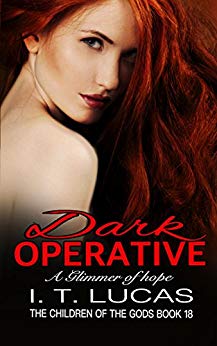 Dark Operative A Glimmer of Hope (The Children Of The Gods Paranormal Romance Series Book 18)