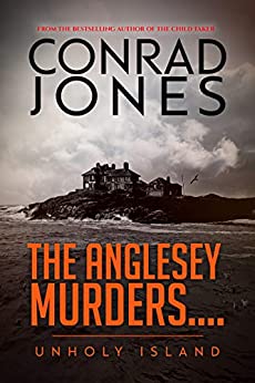The Anglesey Murders: Unholy Island