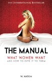 The Manual What Women Want and How to Give It to Them