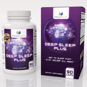 Deep Sleep Plus Natural Sleep Aid by Welcome Recovery - Non-Habit Forming Sleeping Pill - Valerian Root, Melatonin & Chamomile - Get to Sleep Fast, Stay Asleep All Night