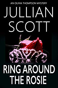 Ring Around the Rosie (An Olivia Thompson Mystery Book 1)