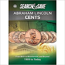 Search & Save: Abraham Lincoln Cents - From Birth to Bicentennial, and Beyond (Whitman Save & Search)