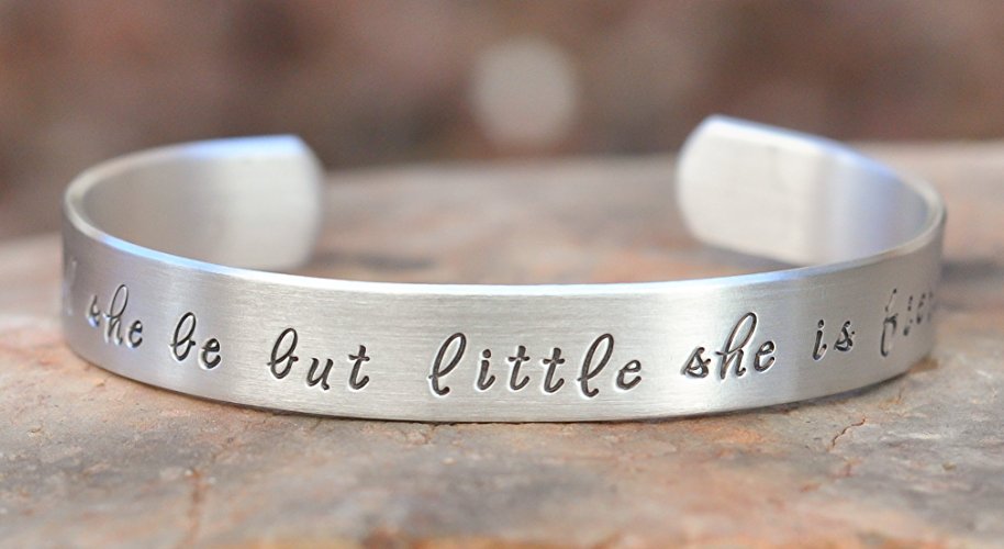 Though she be but little she is fierce - bracelet - Hand stamped bracelet - inspirational bracelet - fierce