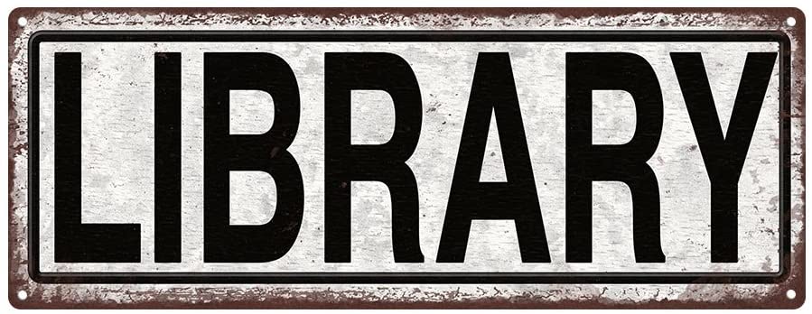 Homebody Accents Library Metal Street Sign, Book Lovers, Bookworm, Reading, She Shack