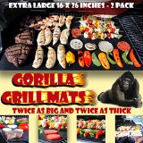 Top Rated GORILLA GRILL MATS Huge Double Sized 16x26 Twice as Thick Twice as Strong - 2 Pack - Equal to 4 Ordinary Mats - BPA and PFOA Free - Non Stick and 100 Guaranteed Big Enough to be used as an Oven liner - Tough Enough for any Grill