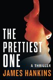 The Prettiest One A Thriller