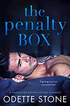 The Penalty Box: A hockey sports romance novel (A Vancouver Wolves Hockey Romance Book 3)