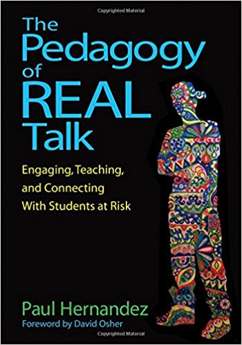 The Pedagogy of Real Talk: Engaging, Teaching, and Connecting With Students at Risk