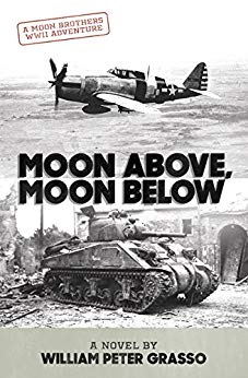 Moon Above, Moon Below (Moon Brothers WWII Adventure Series Book 1)