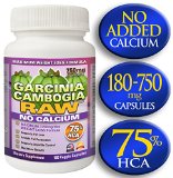 Garcinia Cambogia RAW with 75 HCA  180 Vegetarian 750mg Capsules per Bottle No Added Calcium for Maximum Absorption